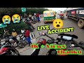 Live accident omg 😮 || sunday ride || super bikes || super car