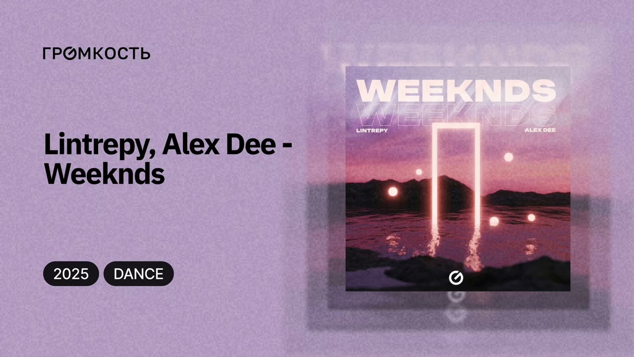 Lintrepy, Alex Dee - Weeknds adlı videoyu YouTube'da izle Lintrepy, Alex Dee - Weeknds adlı videoyu YouTube'da izle