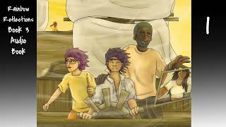 Book 3 Chapter 1 (Rainbow Reflections Audio Book)