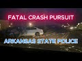 This Pursuit Ended In A Passengers Fatality | Arkansas State Police