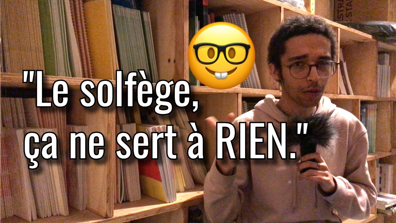 🤓 « Le solfège, ça sert À RIEN. »