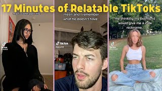 17 Minutes of Relatable TikToks 👻