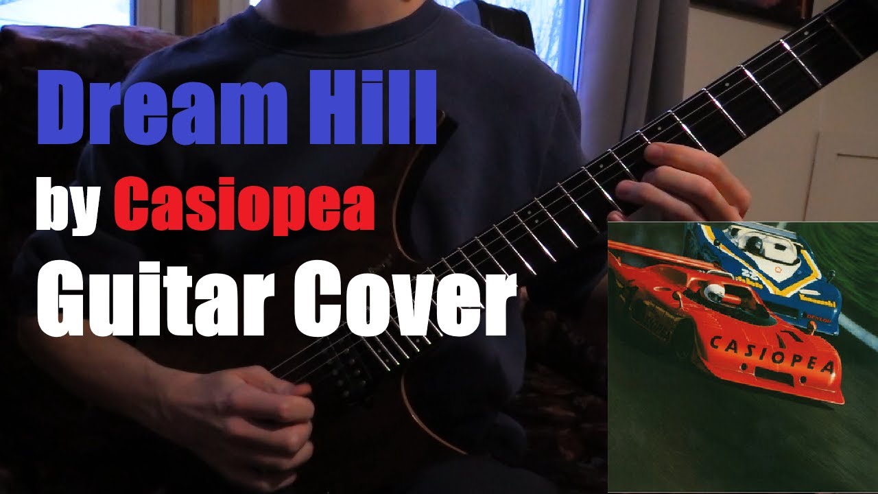 Casiopea - Dream Hill (Guitar Cover)