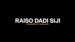 Raiso dadi siji - Masdddho ft Lindasulini(Lirik lagu) sayang aku ikhlas trimo dadi seng ke loro