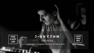 Download Lagu LPR-P064 by J-RHYTHM [Loopaina Records meets S.A.P. Techno Club] MP3
