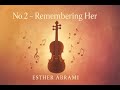 No 2 Remembering Her Esther Abrami