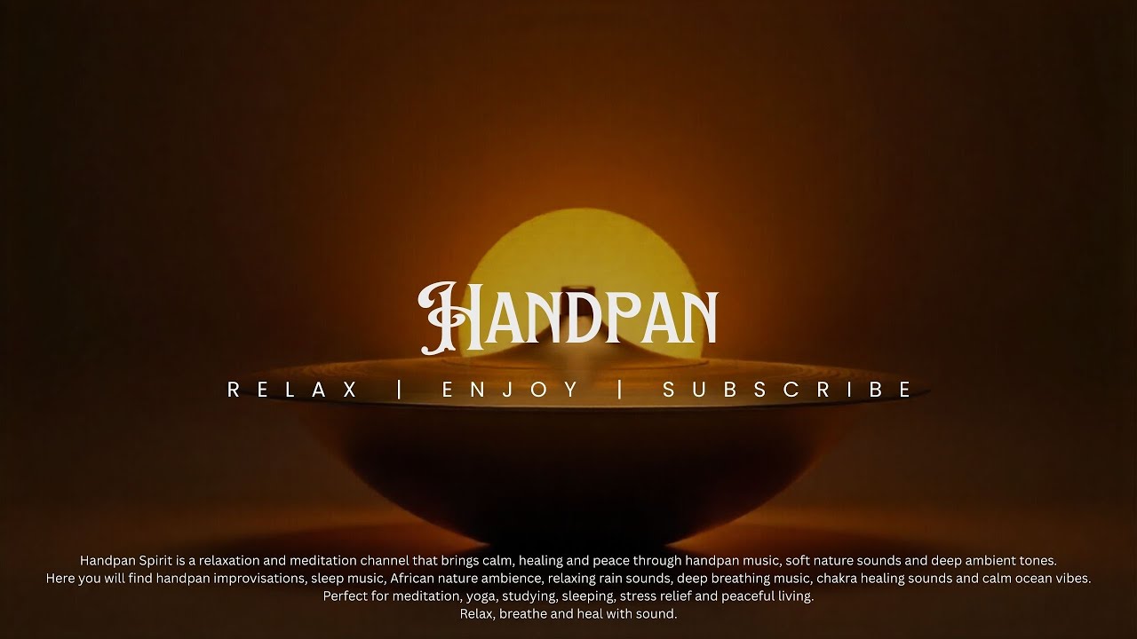 Slow Handpan Healing Tones | Stress Relief Meditation