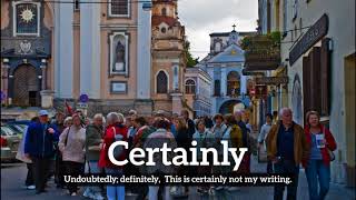 What is Certainly? | How Does Certainly Look? | How to Say Certainly in English?