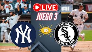 🚨 YANKEES vs CHICAGO WHITE SOX EN VIVO EN GUARANTEED RATE FIELD😱 JUEGO 3/ MLB 2026