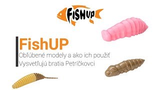 Pstruhová prívlač - FishUp - Tipy a Triky - Pretekári opisujú svoje obľúbené nástrahy a ich použitie