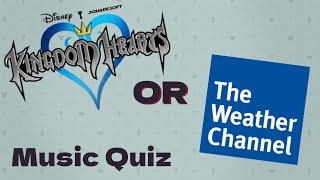 Kingdom Hearts or The Weather Channel? Music Quiz screenshot 3