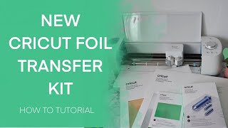 how to use the new cricut foil transfer kit - unboxing, first look and first project!