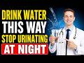 Doctor REVEALS How to Drink Water at Night Without Waking Up to Pee | Dr. Michael Kent