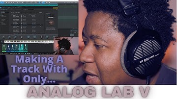 Making A Track With Only Analog Lab V