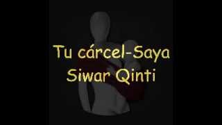 Siwar Qinti - Tu cárcel