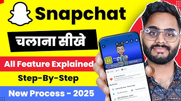 How to use Snapchat for Beginners 2025 | SnapChat Kaise Use Kare | Snapchat Account Create & Feature