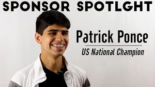 Patrick Ponce US National Champion | Sponsor Spotlight