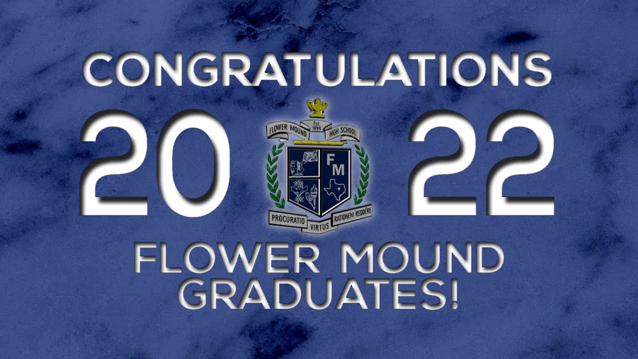 Flower Mound HS Graduation 2022 YouTube