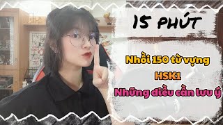 15 PHÚT NHỒI 150 TỪ VỰNG HSK1 VÀ NHỮNG ĐIỀU CẦN LƯU Ý KHI SỬ DỤNG | Khoai Tây yêu tiếng Trung