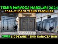    2024  temir darvoza narxlari 2024    2024  darvoza narxlari