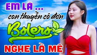 EM LÀ CON THUYỀN CÔ ĐƠN, TÌNH THƯƠNG PHU THÊ, TUẤN CHUNG➤LK NHẠC SỐNG THÔN QUÊ 2022 TOÀN BÀI HAY