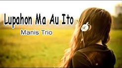 Lupahon Ma Au Ito (Lagu Supaya Move On)  - Durasi: 5:05. 