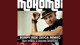 Bumpy Ride (Soca Remix)