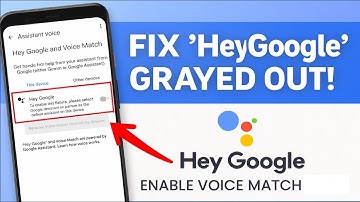 How to Fix “Hey Google” Ok Google Grayed Out | Enable Voice Match on Android