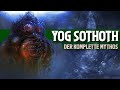Die GANZE Geschichte YOG SOTHOTHs Im Epischen Zusammenschnitt Erklärt