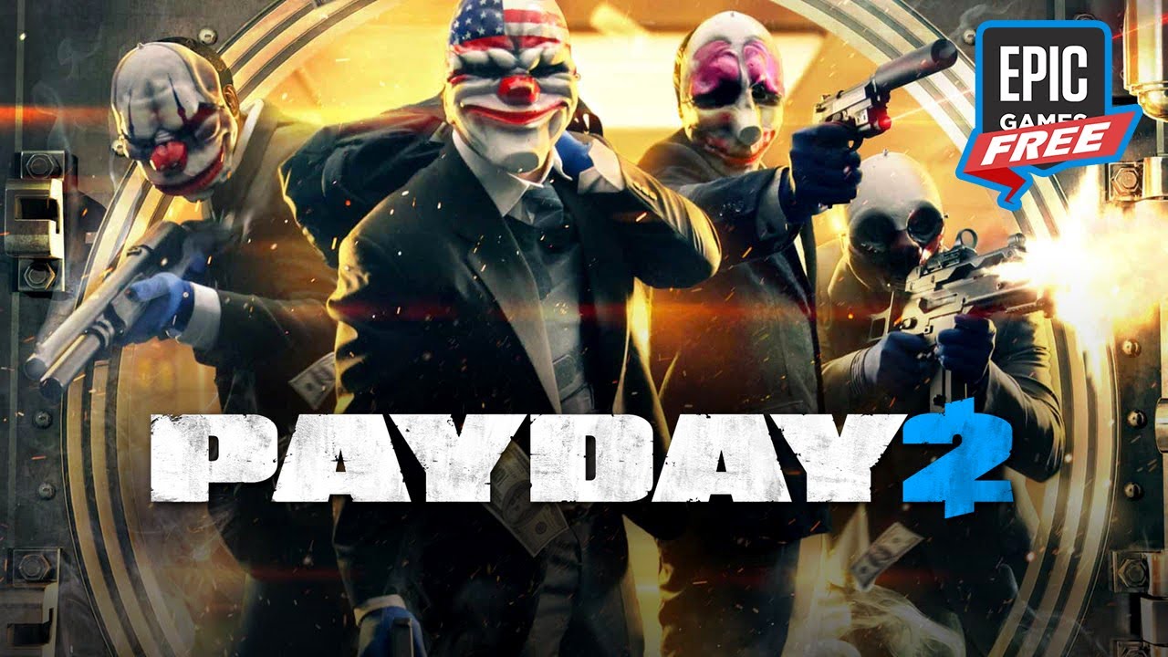 Epic Games Store solta o jogo PayDay 2 de graça - Drops de Jogos