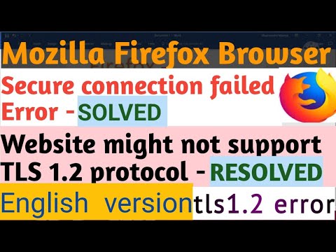 Mozilla Firefox- Secure connection Failed  Website Might Not Support TLS1.2 SOLVED | English Version