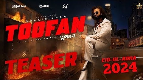 Toofan ( তুফান) Full Movie _ Shakib Khan  _ Mimi _ Chanchal _ Raihan _ Chorki _ SVF _ Review