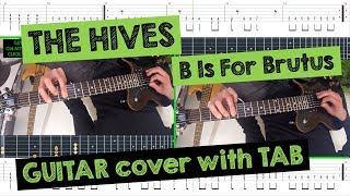 🎸 THE HIVES - B Is For Brutus (FPV/POV GUITAR COVER with TAB)
