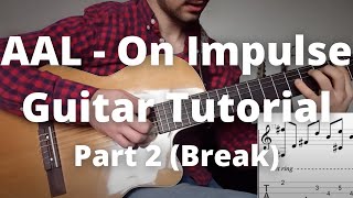 Animals As Leaders - On Impulse // Guitar Tutorial 6 string // PART 2 -  Thematic Break - YouTube