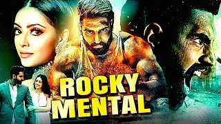 Rocky Mental | Parmish Verma & Tannu Kaur Gill Full Punjabi Movie Dubbed In Hindi | Action Movies