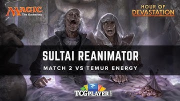 [MTG] Mining Standard - Sultai Reanimator | Match 2 VS Temur Energy