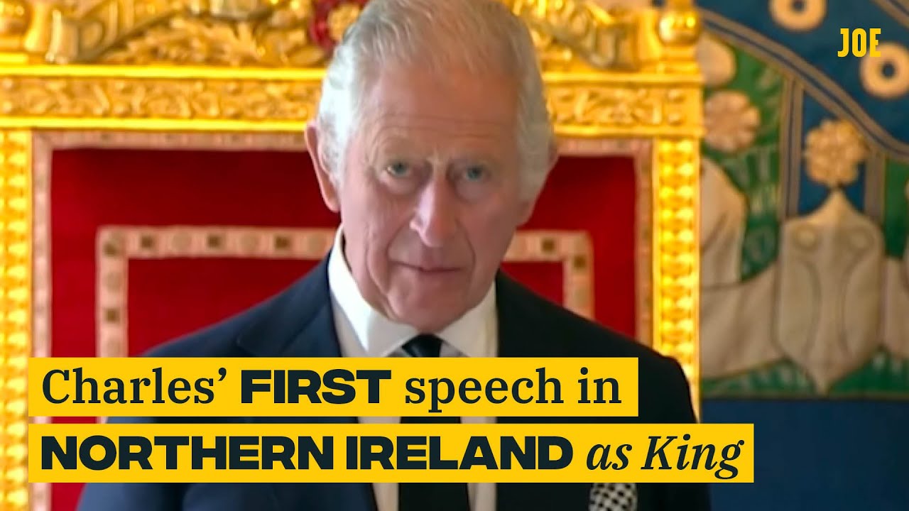King's historic speech in Northern Ireland, first time since 1945