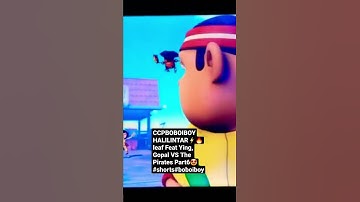 CCPBOBOIBOYHALILINTAR🔥⚡Leaf Feat Ying,Gopal VS The Pirates Part6🤩 #shorts #tiktok#youtobeshorts