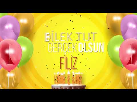 İyi ki doğdun FİLİZ - İsme Özel Doğum Günü Şarkısı (FULL VERSİYON)