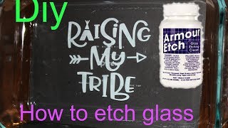 How to Use Glass Etching Cream 