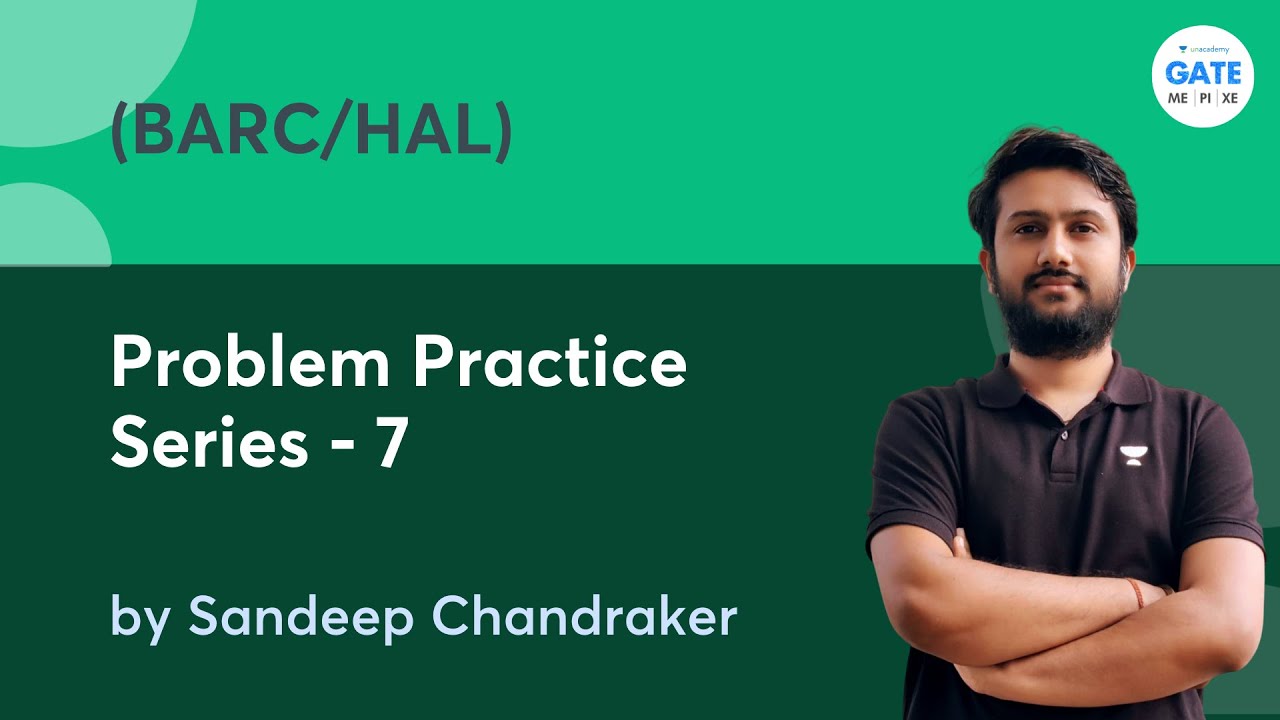 Problem Practice Series BARC/HAL - 7  | Sandeep Chandraker