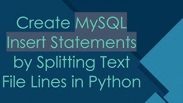 Create MySQL Insert Statements by Splitting Text File Lines in Python