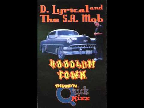 D- Lyrical & The SA Mob - 4. Hoodlum Town - YouTube