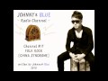 JOHNNY* BLUE Radio Channel #17 Folk Rock [CHINA SYNDROME]
