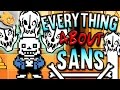 Everything You Didn't Already Know About SANS | Undertale Theory | UNDERLAB