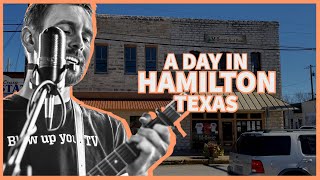 A tour of Hamilton, Texas (Central Texas Road Trip)