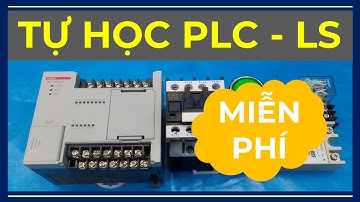 PLC-LS-#1 | Tự Học Lập Trình Plc Ls | Tổng Quan Về Plc Ls XGB-XBC-DR14E