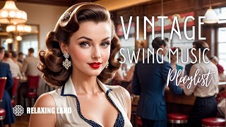 Vintage Swing Music playlist: Discover the Golden Era of Dance Music!