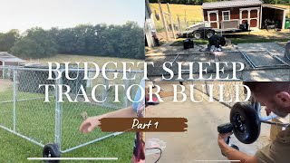 Budget Sheep Tractor Build Part 1