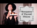 Similarities and conflicts between menopause and thyroid disease  153  menopause taylor